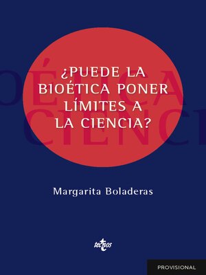 cover image of ¿Puede la bioética poner límites a la ciencia?